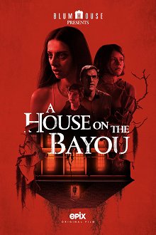 a-house-on-the-bayou-2021