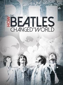 how-the-beatles-changed-the-world