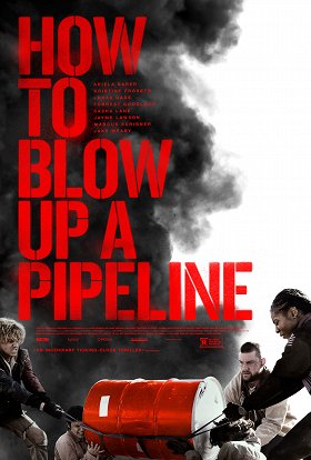 how-to-blow-up-a-pipeline-2022