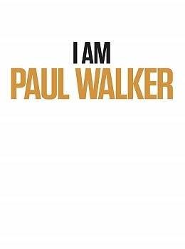 i-am-paul-walker