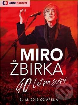 Miro Žbirka: 40 rokov na scéne