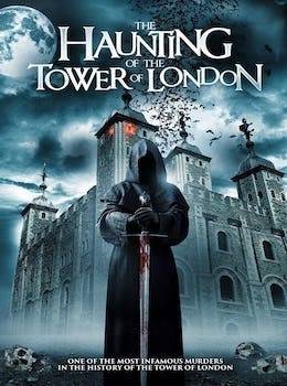 the-haunting-of-the-tower-of-london-2022